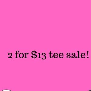 Any tee with sale in front of it!